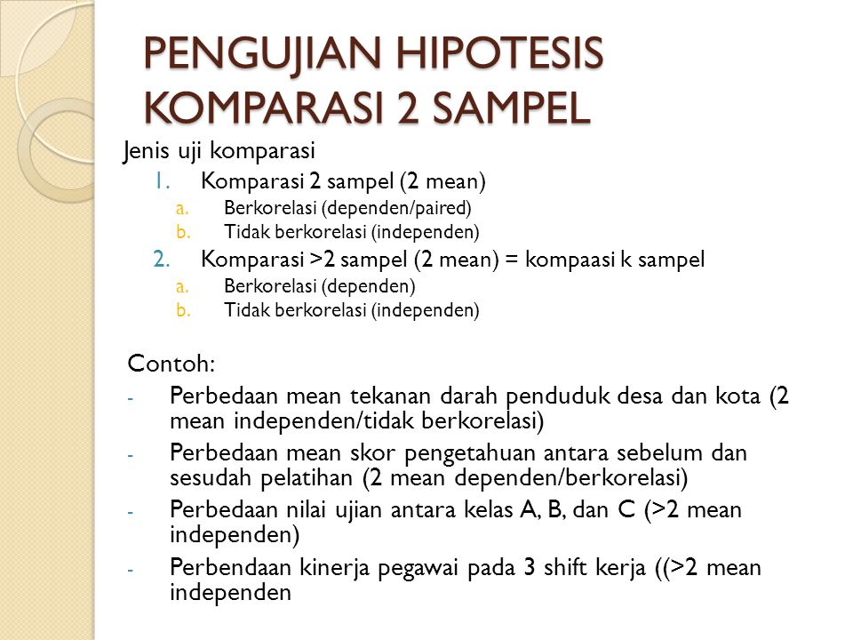 PENGUJIAN HIPOTESIS KOMPARASI 2 SAMPEL