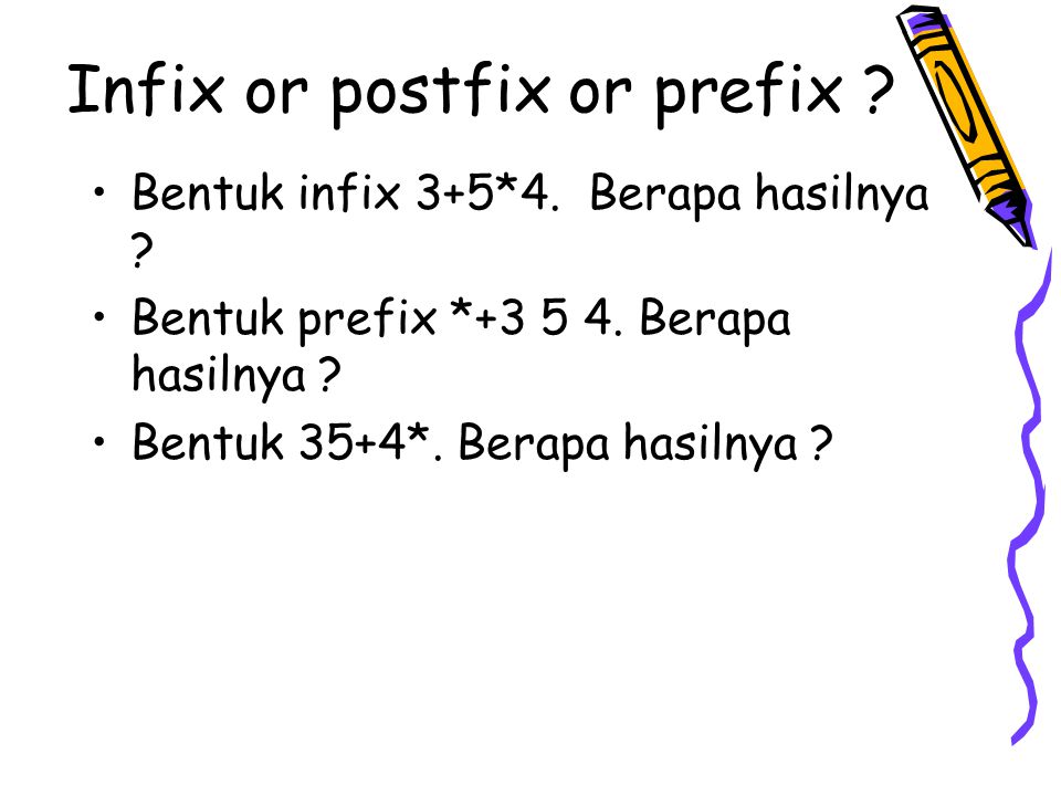 Infix or postfix or prefix