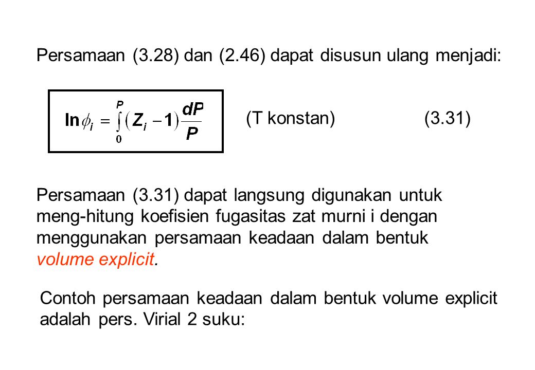Persamaan (3.28) dan (2.46) dapat disusun ulang menjadi: