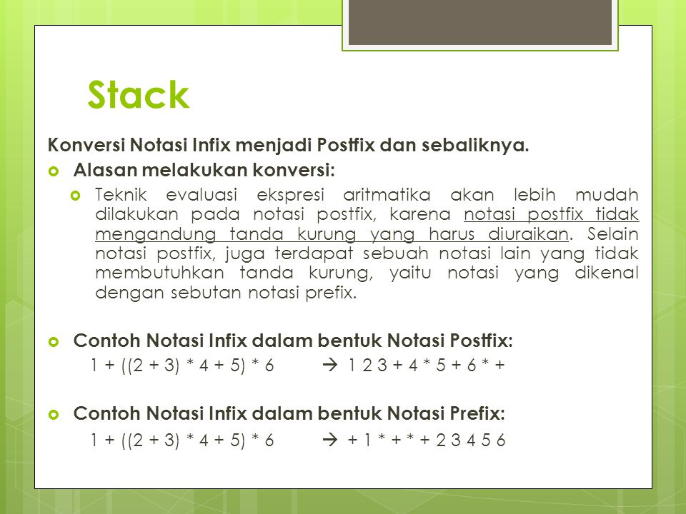Stack Konversi Notasi Infix menjadi Postfix dan sebaliknya.