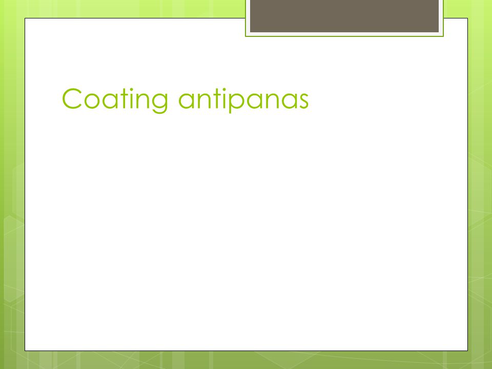 Coating antipanas