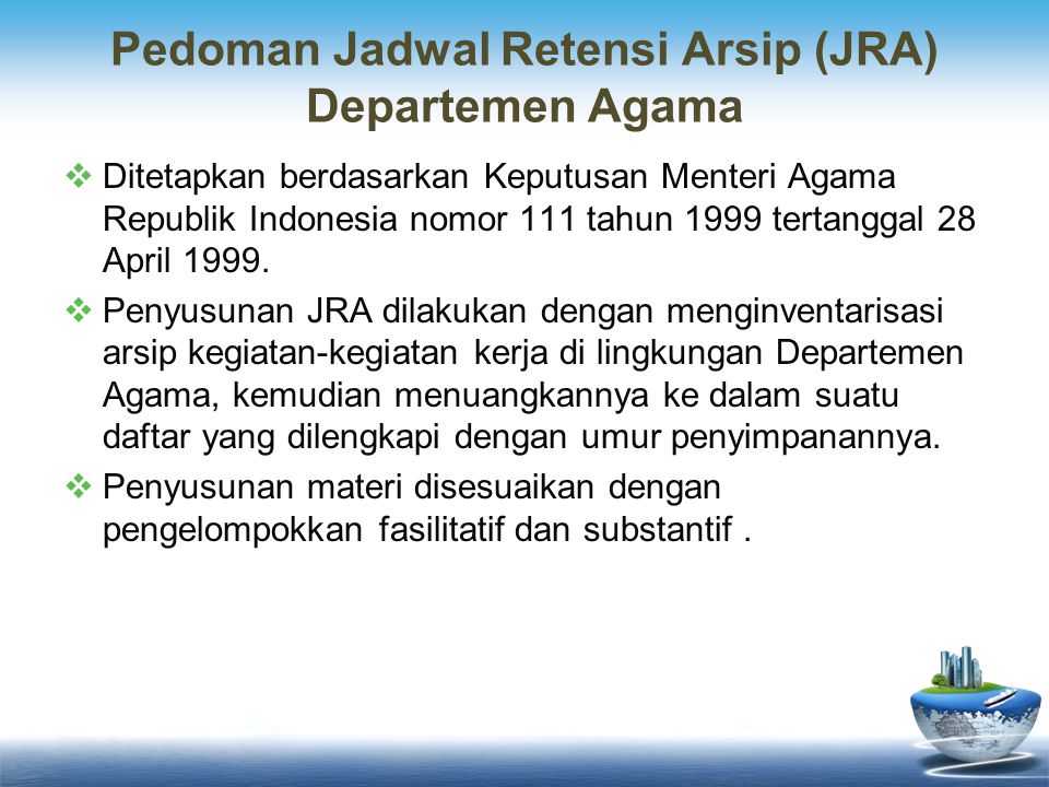 Pedoman Jadwal Retensi Arsip (JRA) Departemen Agama