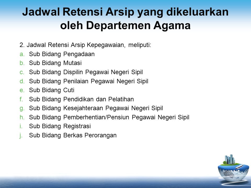 Jadwal Retensi Arsip yang dikeluarkan oleh Departemen Agama