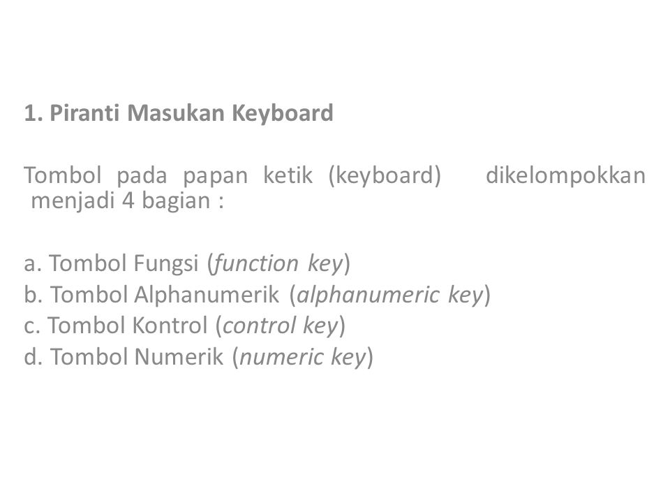 1. Piranti Masukan Keyboard