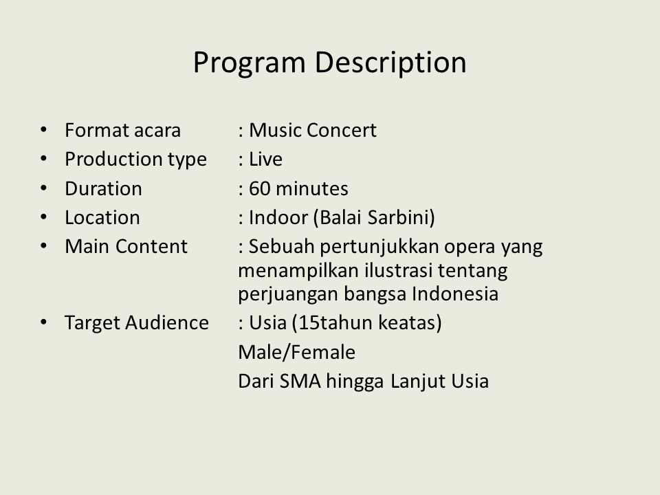 Program Description Format acara : Music Concert