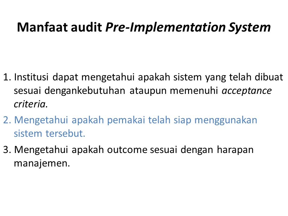 Manfaat audit Pre-Implementation System