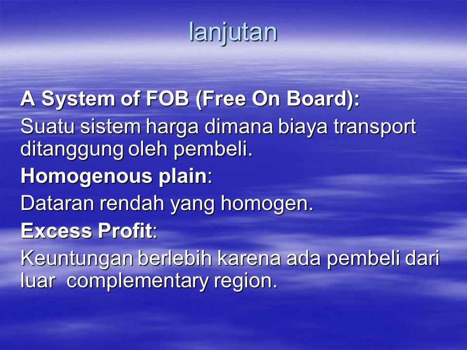 lanjutan A System of FOB (Free On Board):