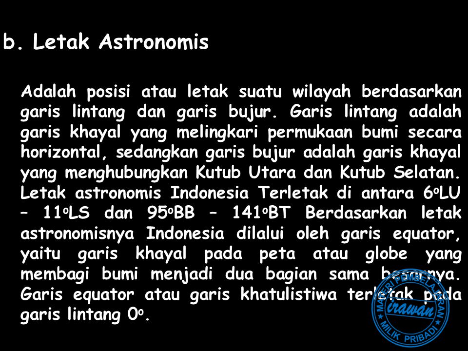 b. Letak Astronomis