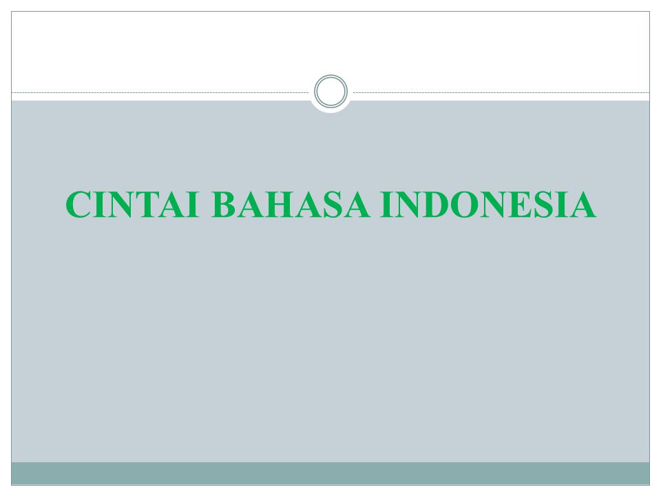 CINTAI BAHASA INDONESIA