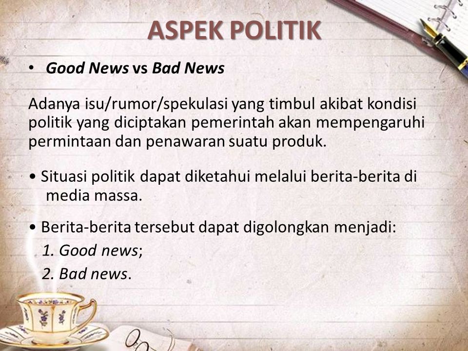 ASPEK POLITIK Good News vs Bad News