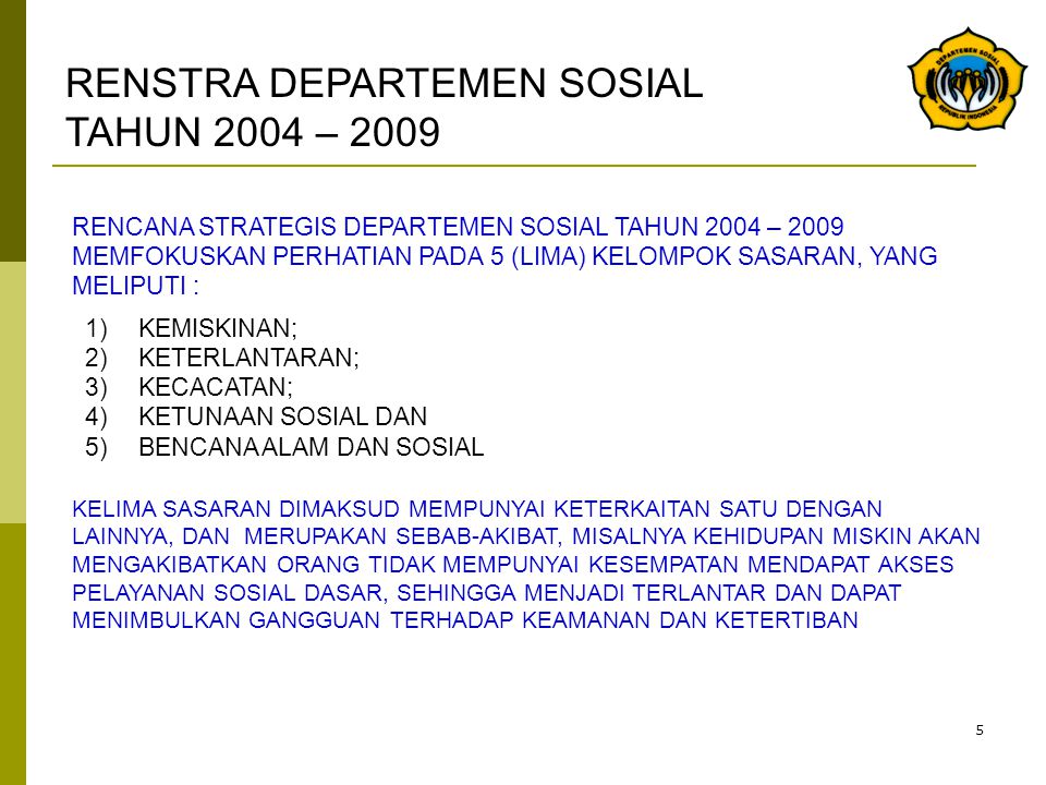 RENSTRA DEPARTEMEN SOSIAL TAHUN 2004 – 2009