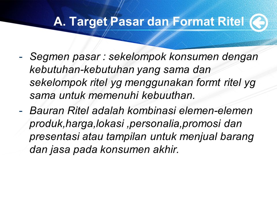 A. Target Pasar dan Format Ritel