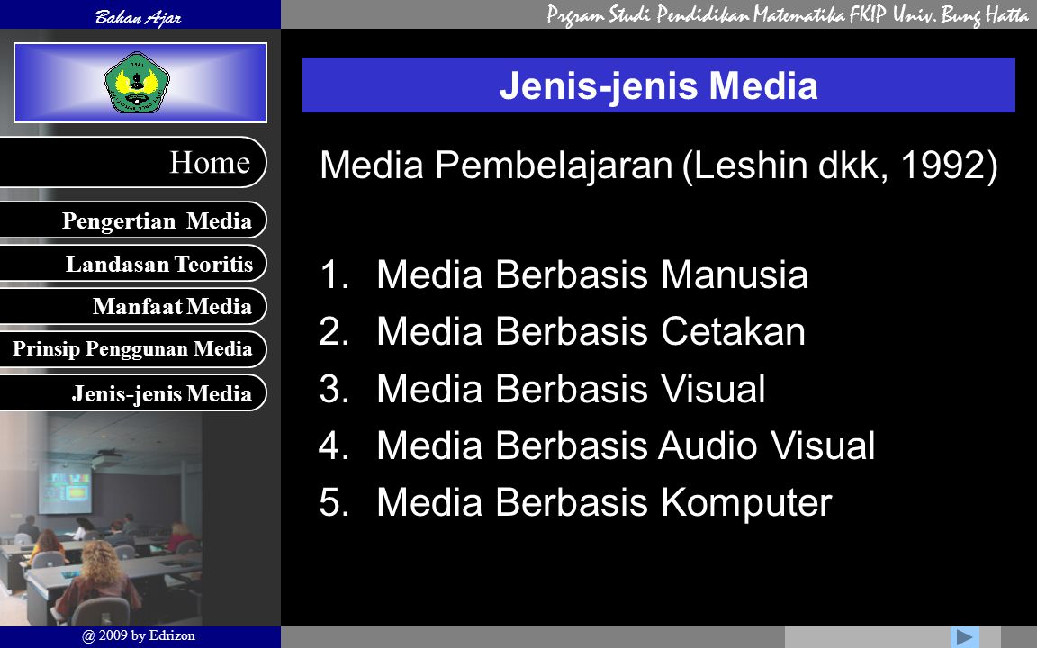 Media Pembelajaran (Leshin dkk, 1992)