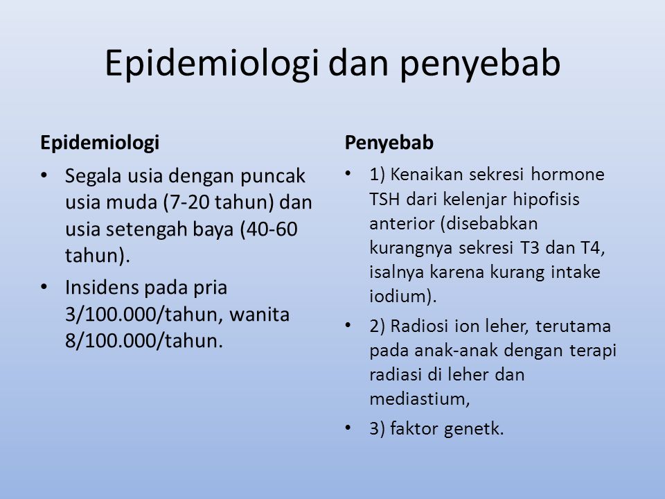 Epidemiologi dan penyebab
