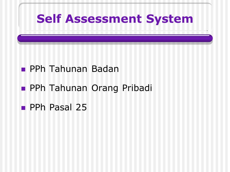 Self Assessment System