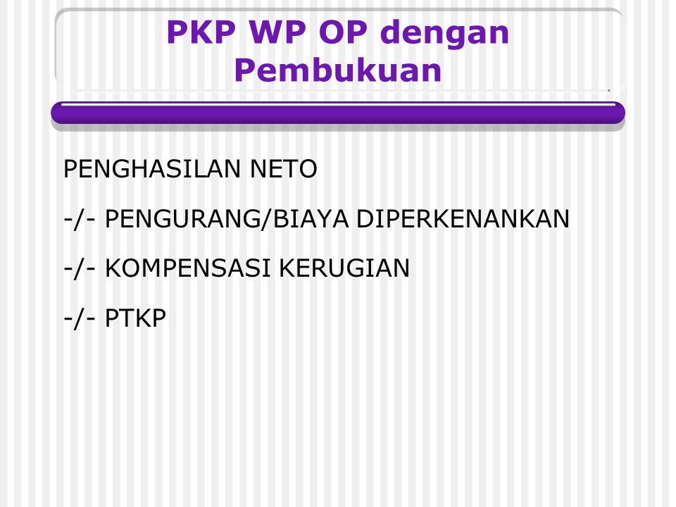 PKP WP OP dengan Pembukuan