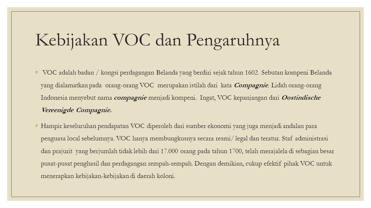 Kebijakan VOC dan Pengaruhnya