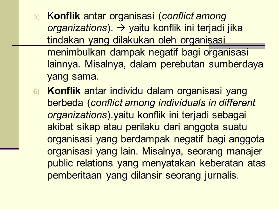 Konflik antar organisasi (conflict among organizations)