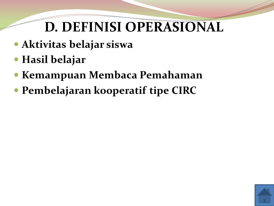 D. DEFINISI OPERASIONAL