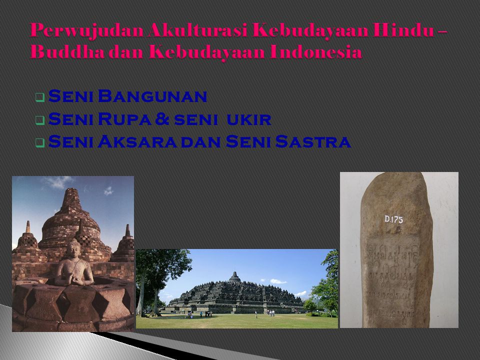 Akulturasi kebudayaan Nusantara dengan kebudayaan Hindu 