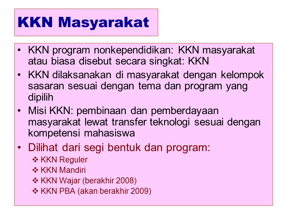 KKN Masyarakat Dilihat dari segi bentuk dan program:
