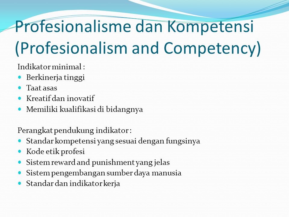 Profesionalisme dan Kompetensi (Profesionalism and Competency)