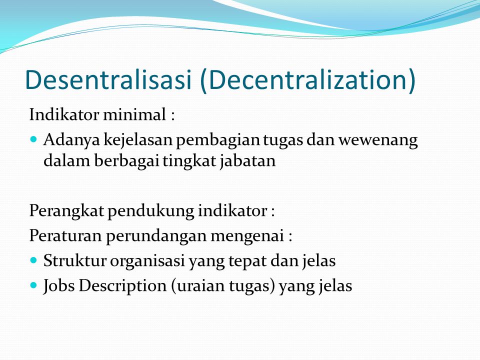 Desentralisasi (Decentralization)