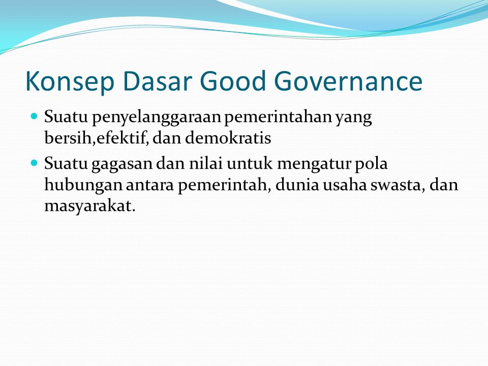 Konsep Dasar Good Governance