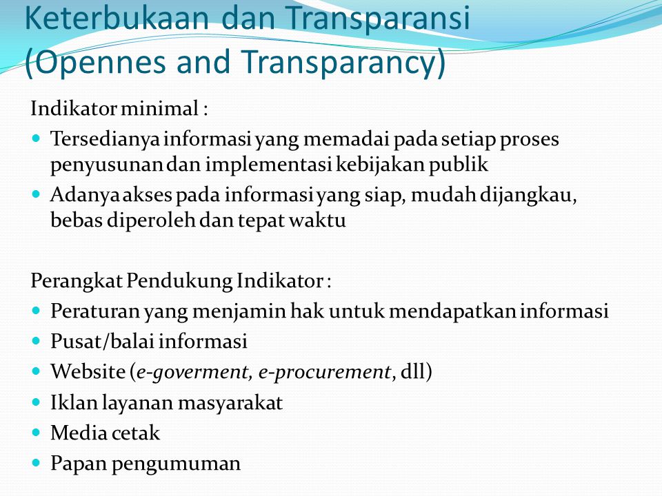 Keterbukaan dan Transparansi (Opennes and Transparancy)