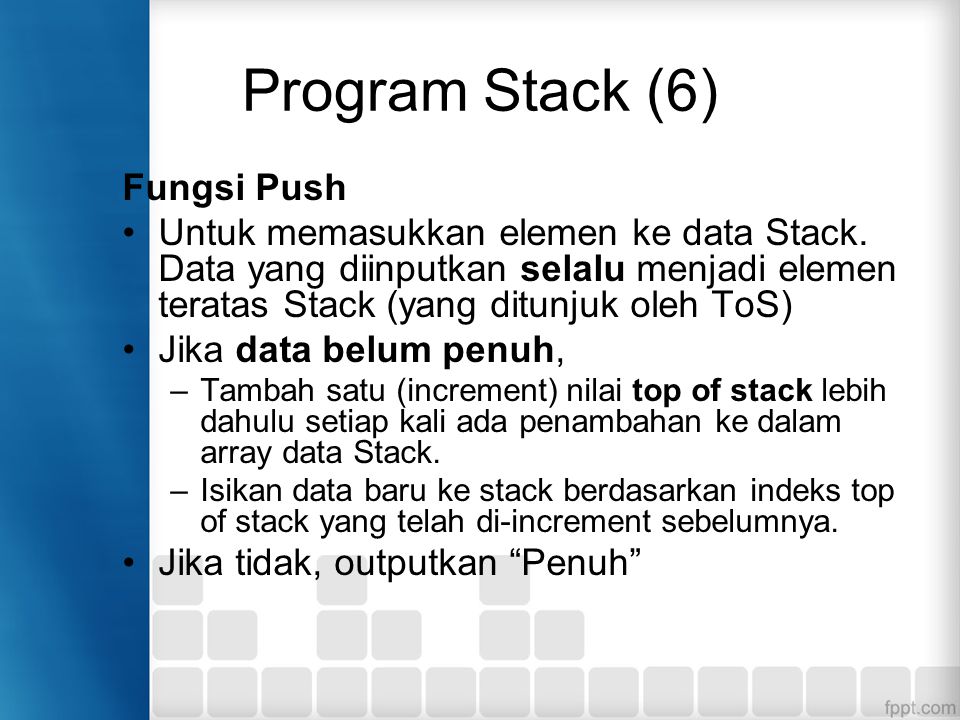 Program Stack (6) Fungsi Push
