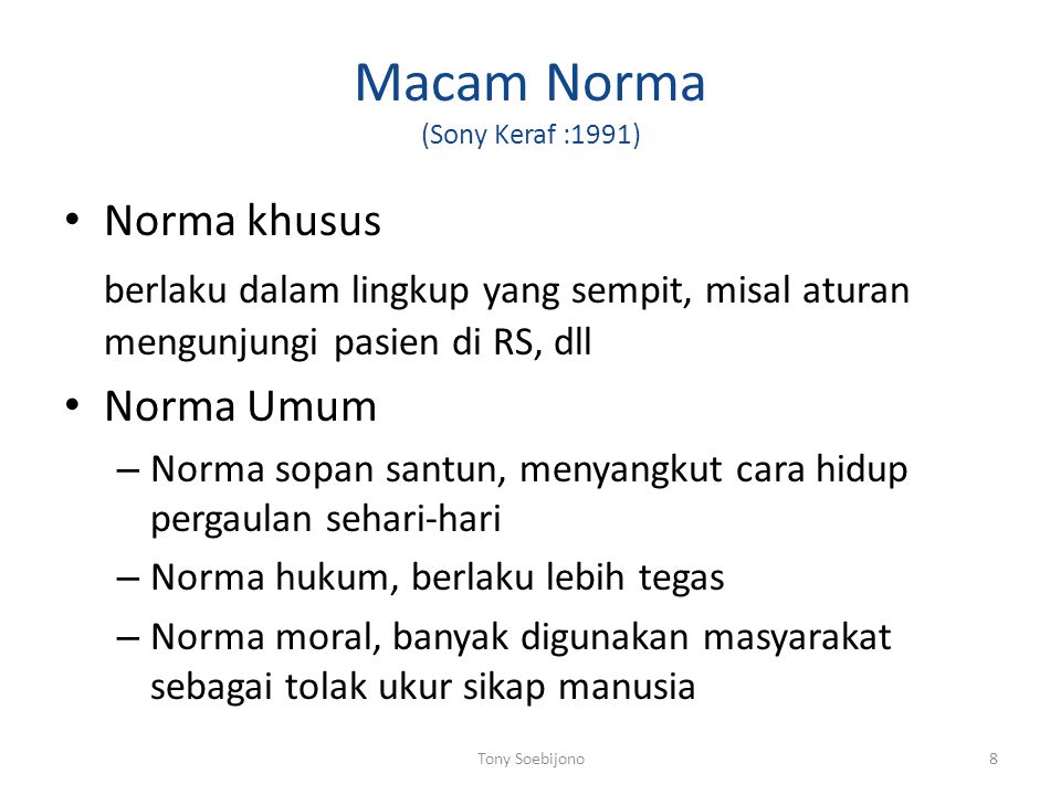 Macam Norma (Sony Keraf :1991)