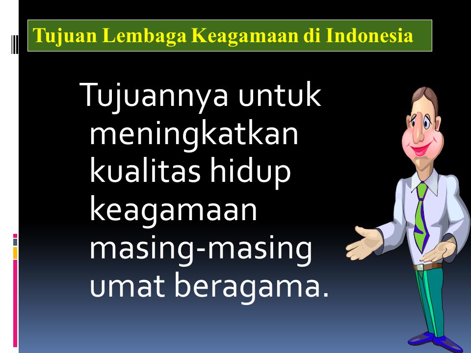 Tujuan Lembaga Keagamaan di Indonesia