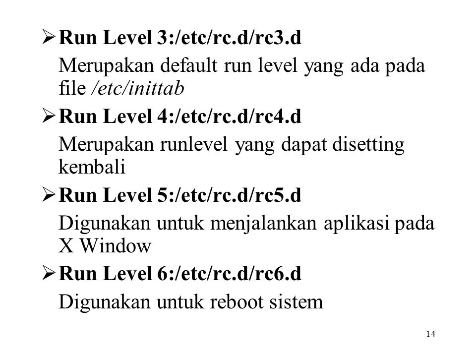 Run Level 3:/etc/rc.d/rc3.d