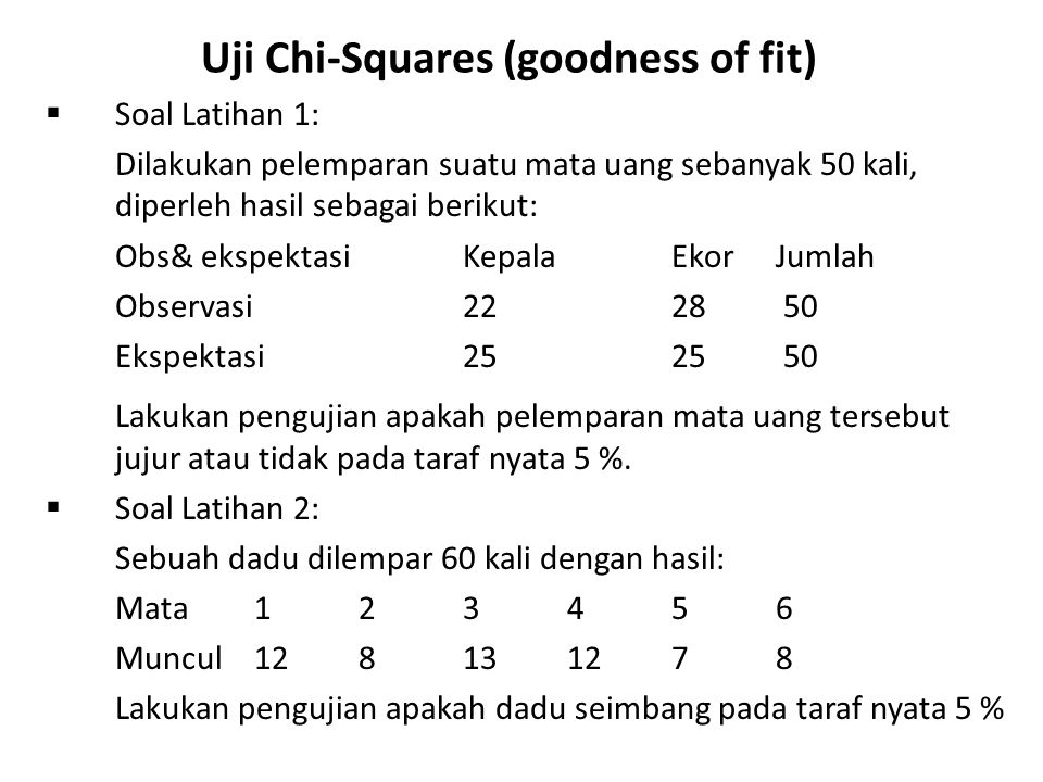 Contoh soal uji chi square statistik non parametrik