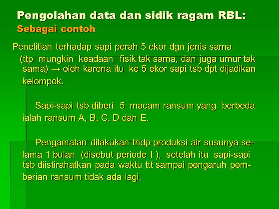 Pengolahan data dan sidik ragam RBL: Sebagai contoh