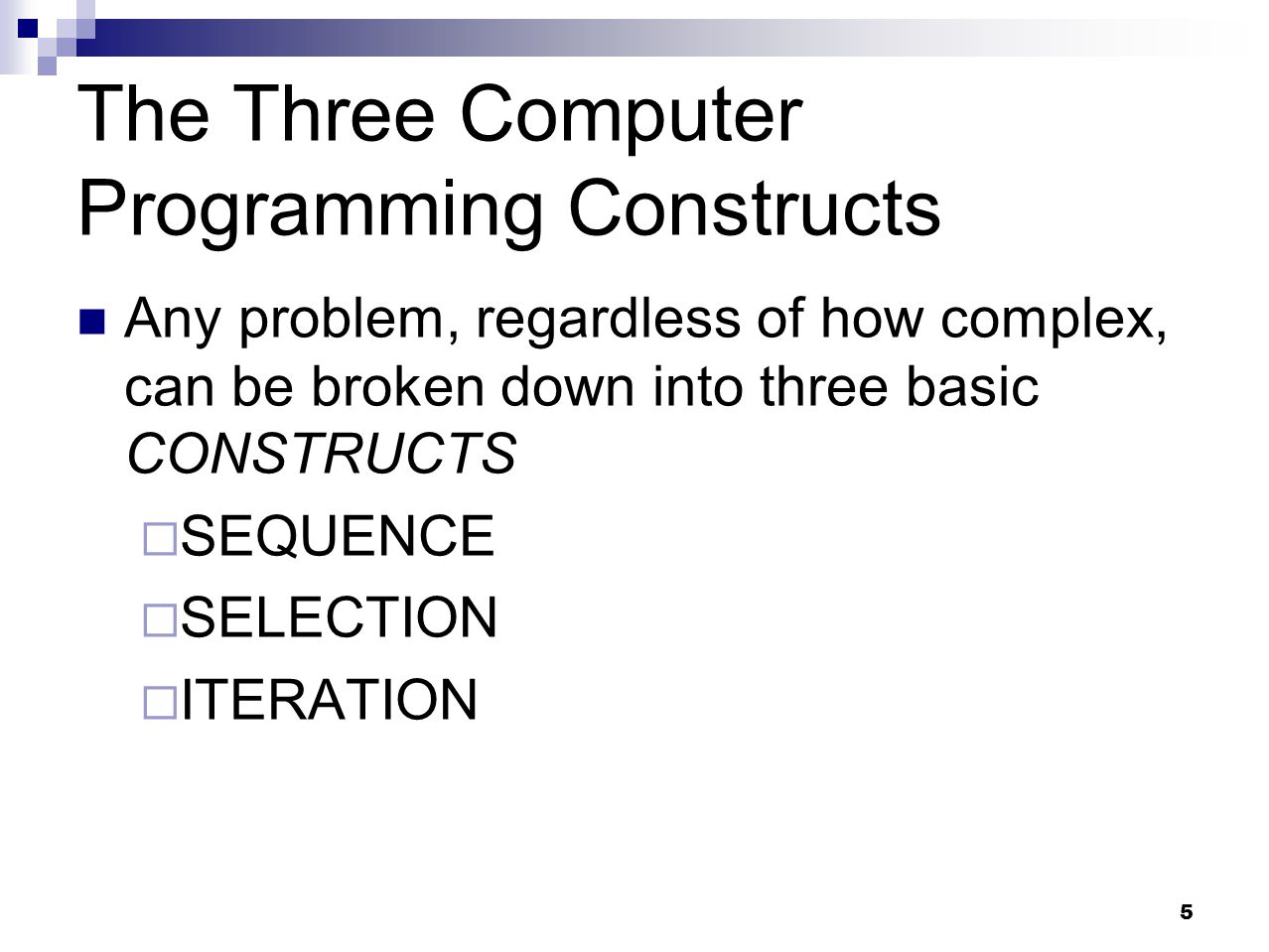 The Three Computer Programming Constructs