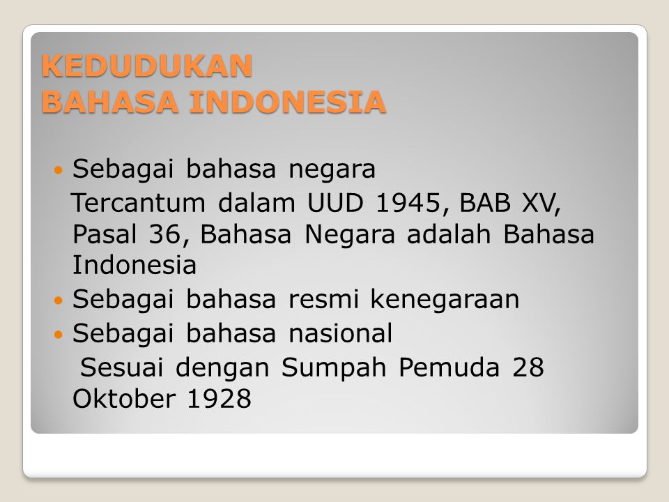 KEDUDUKAN BAHASA INDONESIA