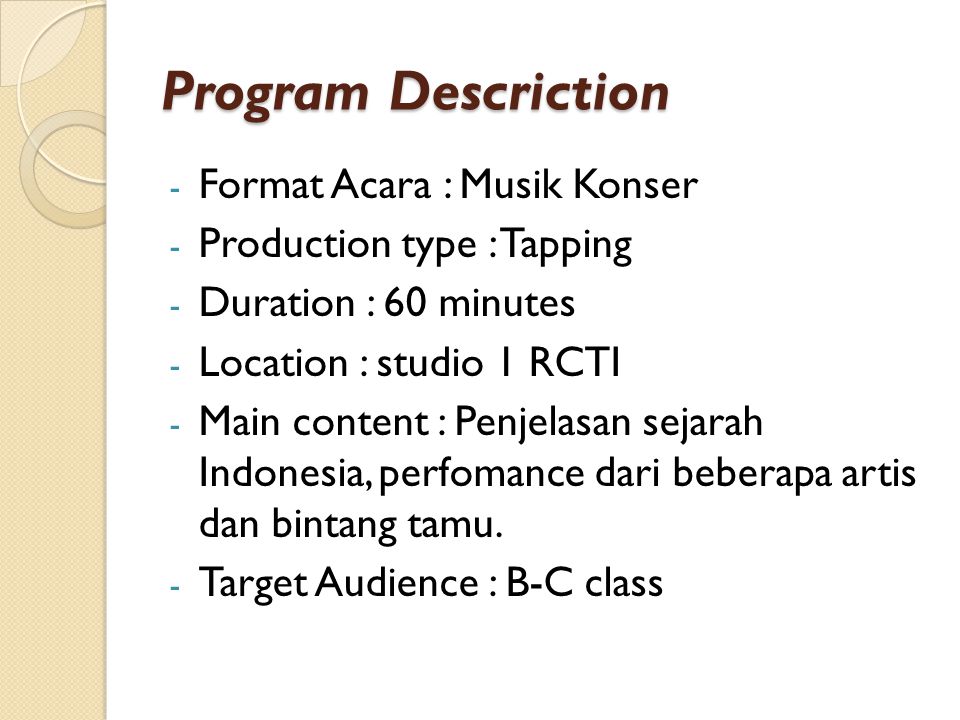 Program Descriction Format Acara : Musik Konser