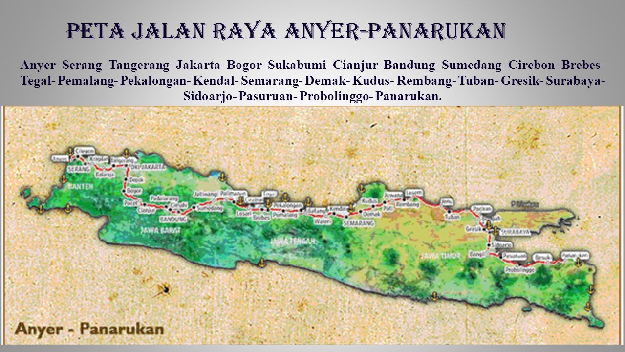 Peta jalan raya Anyer-Panarukan