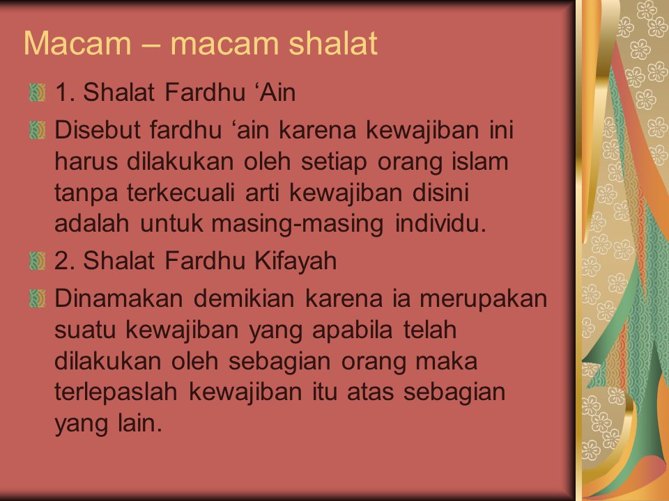 Macam – macam shalat 1. Shalat Fardhu ‘Ain