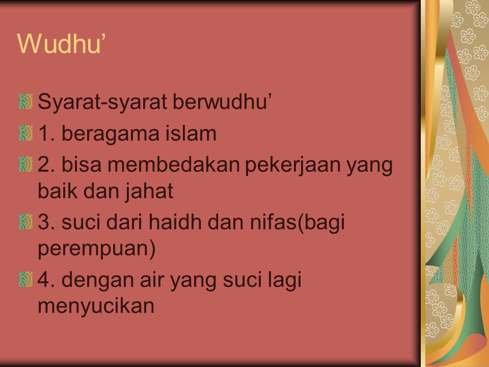 Wudhu’ Syarat-syarat berwudhu’ 1. beragama islam