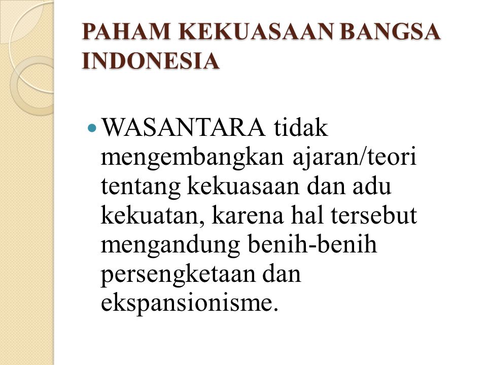 PAHAM KEKUASAAN BANGSA INDONESIA