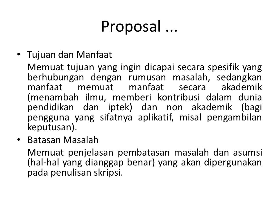 Proposal ... Tujuan dan Manfaat