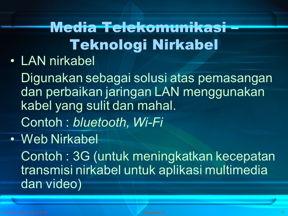 Media Telekomunikasi – Teknologi Nirkabel