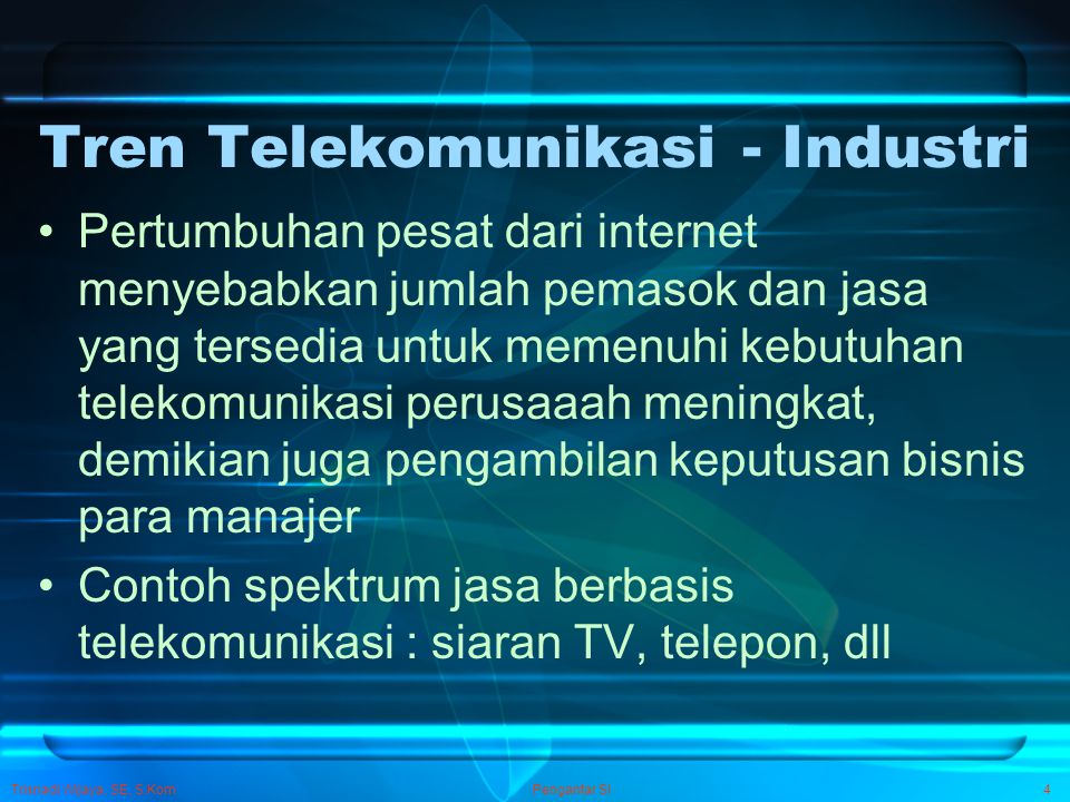Tren Telekomunikasi - Industri