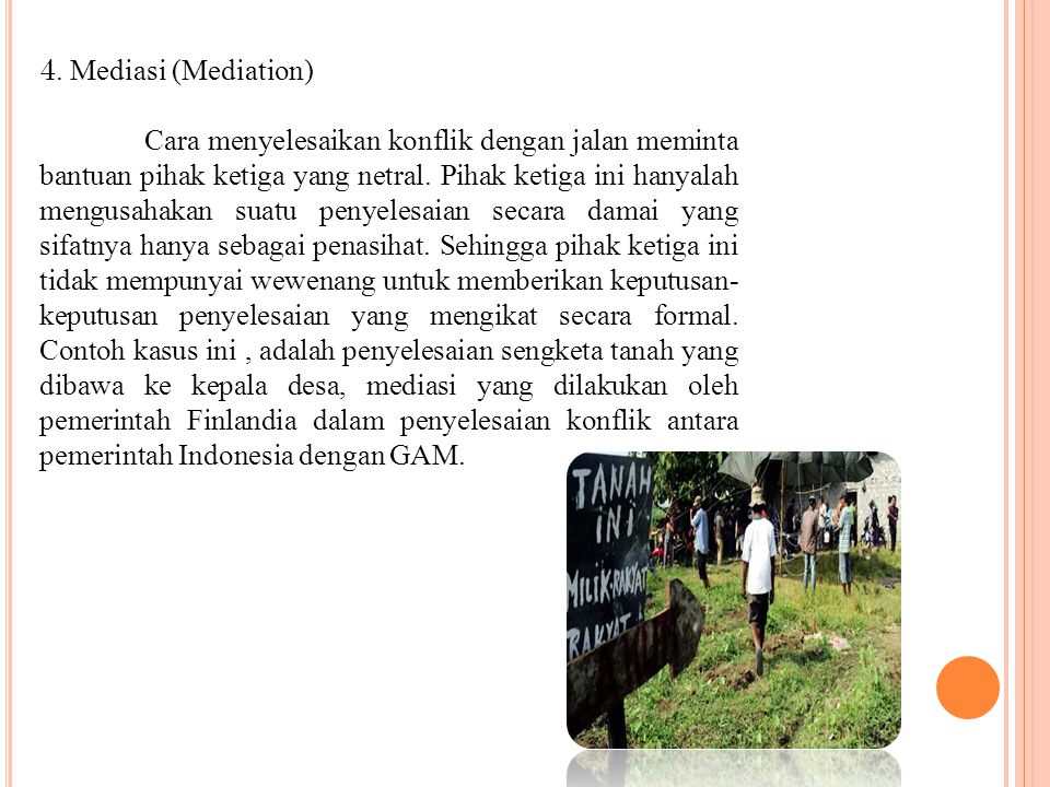 4. Mediasi (Mediation)