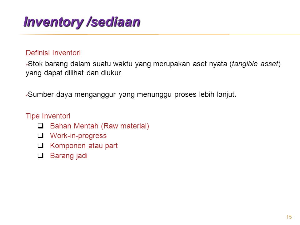 Inventory /sediaan Definisi Inventori