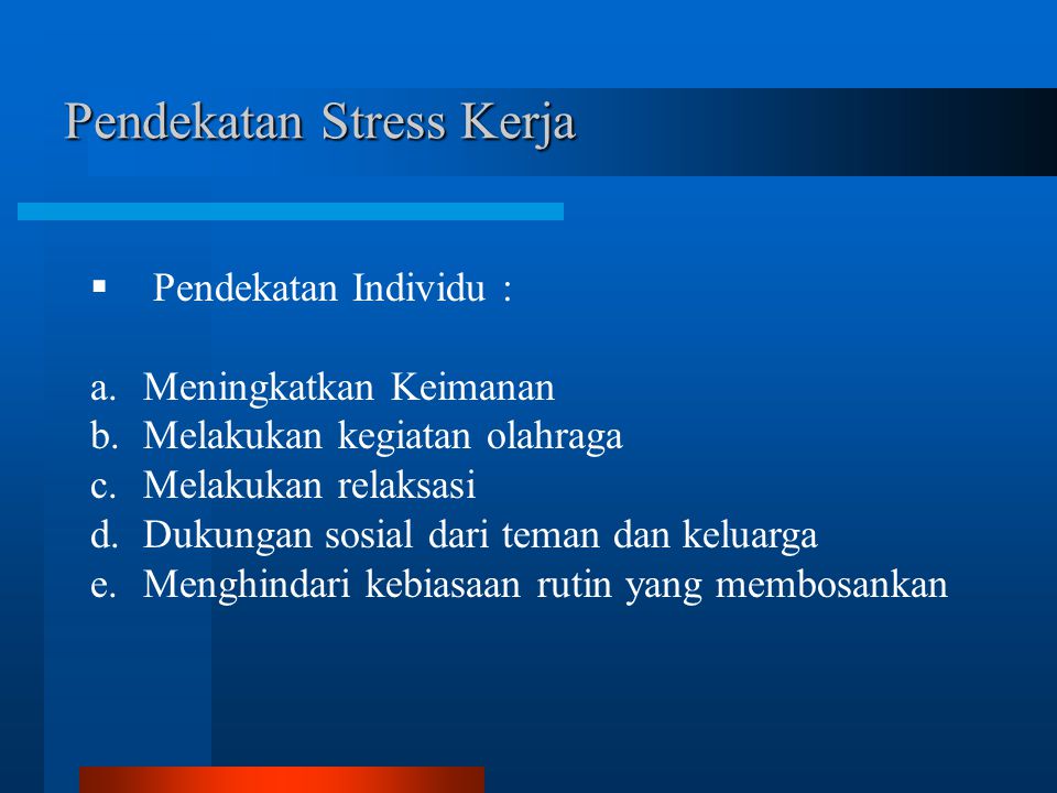 Pendekatan Stress Kerja
