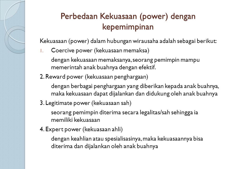 Perbedaan Kekuasaan (power) dengan kepemimpinan
