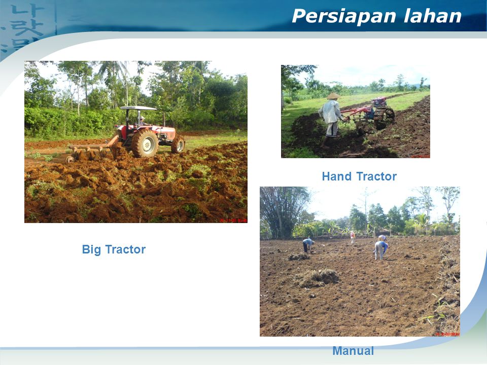 Persiapan lahan Hand Tractor Big Tractor Manual